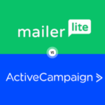 MailerLite vs ActiveCampaign 2024 – Which is the Best Email marketing Tool? 